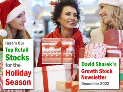 Top Retail Stocks for the Holiday Season by David Sharek's Growth Stock Newsletter.